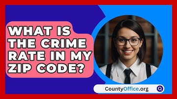 What Is The Crime Rate In My Zip Code? - CountyOffice.org