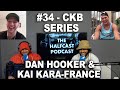 The Halfcast Podcast #34 | Dan Hooker and Kai Kara-France