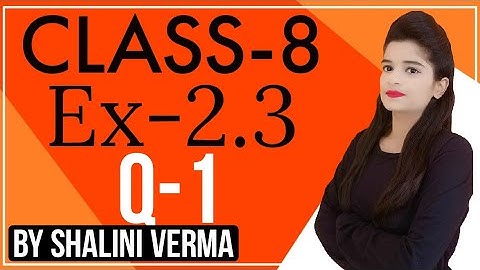 Q 1, Ex 2.3-Linear equation in one variable - Chapter 2 - Maths Class 8th - NCERT