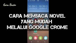 Membaca Novel Pakai Google Crome