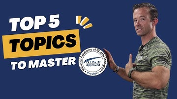 5 Topics to Master || Pass Your NASM Exam || NASM CPT 7th Edition