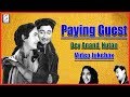 Paying Guest 1957 Movie Video Songs Jukebox L Melodious Hits Evergreen Song L Dev Anand Nutan Paying Guest 1957 Movie Video Songs Jukebox L Melodious Hits Evergreen Song L Dev Anand Nutan