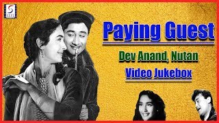 Paying Guest - 1957 Movie Video Songs Jukebox l Melodious Hits Evergreen Song l Dev Anand , Nutan 