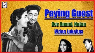 Paying Guest - 1957 Movie Video Songs Jukebox l Melodious Hits Evergreen Song l Dev Anand , Nutan