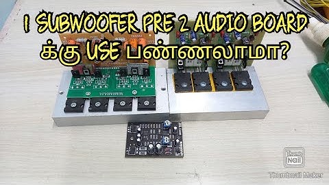 1 SUBWOOFER PRE 2 AUDIO BOARD HOW TO USE IN TAMIL