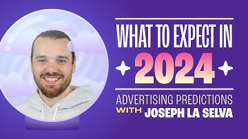 What to Expect in 2024: Advertising Predictions | Part 2
