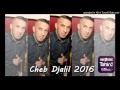 Cheb Djalil Plaisir Ta3ha Ki 2016 DJ Casa