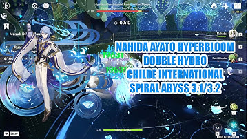 Meta Team Nahida Ayato Hyperbloom Double Hydro Childe International Team Spiral Abyss 3.1/3.2