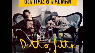Gemitaz E Madman - Detto, Fatto