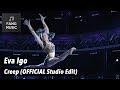 Eva Igo - Creep (OFFICIAL Studio Edit - No Audience)