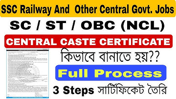How to Make SC ST OBC (NCL)CENTRAL CASTE CERTIFICATE Format  Caste Certificates for SSC Railway UPSC