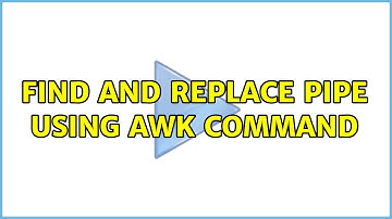 Find and replace Pipe using awk command (3 Solutions!!)