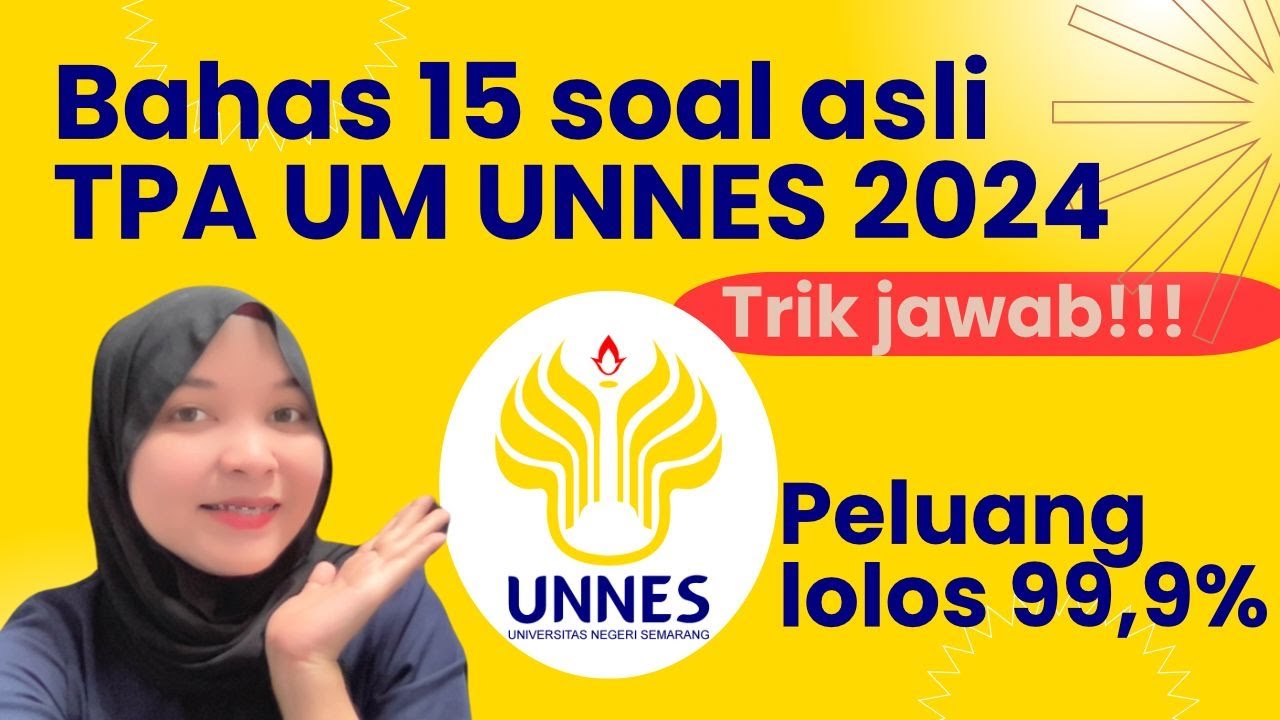 BAHAS 15 SOAL ASLI TPA UM UNNES 2024, GAMBARAN SOAL UM UNNES 2024