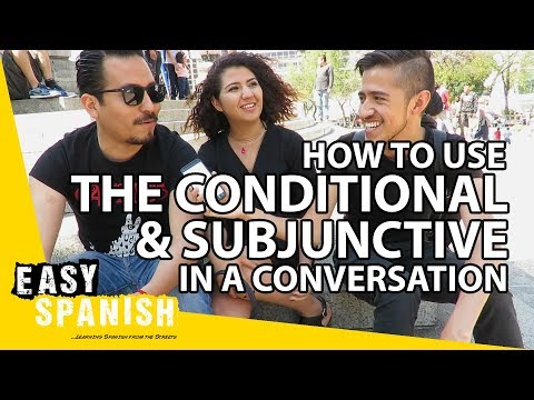 Hypothetical situations with the CONDITIONAL & SUBJUNCTIVE | Easy Spanish 89