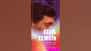 Xelîl Xemgîn Mihemedo Lawo Music Video 