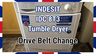 INDESIT IDC 8T3 Tumble Dryer - Drive Belt Change