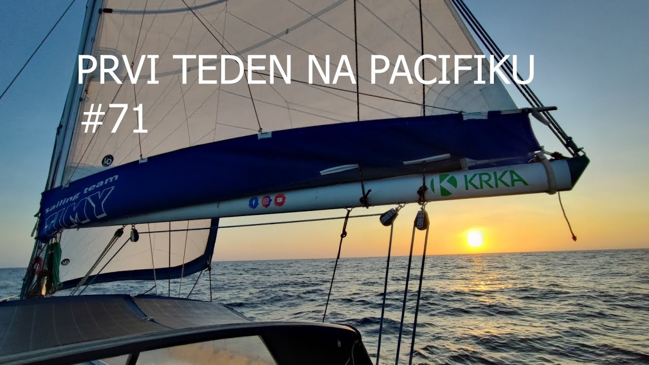 ⁣Jadranje potovanje okoli sveta - Prvi teden Pacifika  #71