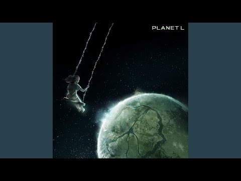 Planet L (Outro)