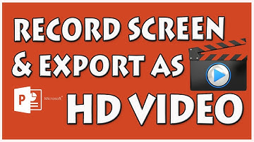 How to Record Screen Using Microsoft PowerPoint "Export to High Definition Video"