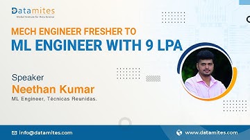 Mech Engineer Fresher to ML Engineer with 9 LPA