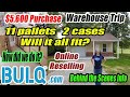 Bulq.com Pallet Pickup - 11 Pallets 2 Cases, 26 foot long truck - Can we fit it all in my Space?