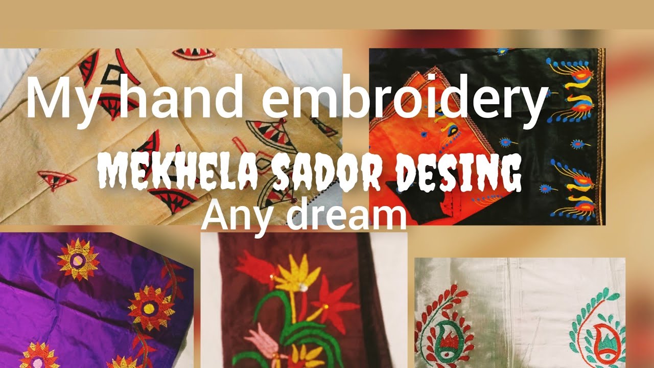 Hand embroidery mekhela sador desing , hand work desing || - YouTube