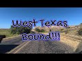 West Texas Bound!!!