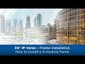 How to install intercom 2N IP Verso | 3-module frame | Part 1
