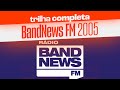 Trilha sonora padrão da RÁDIO BANDNEWS FM (2005) & BANDNEWS TV (2024)