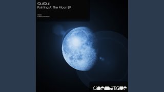 Pointing At The Moon - QuiQui