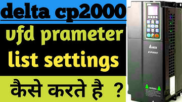 Master Delta CP2000 VFD Settings in Hindi