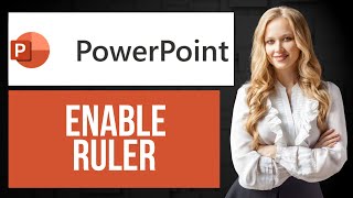 How to Enable Ruler in PowerPoint | Use Ruler in PPT Presentation