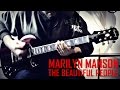 Marilyn Manson - The Beautiful People (Guitar Cover)