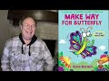 Make Way for Butterfly