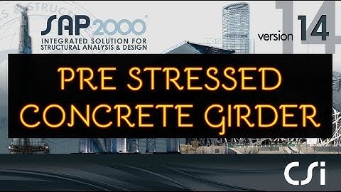 Pre Sressed Concrete Beam using sap2000 v-14 | WoW