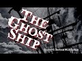 The Ghost Ship by Richard Middleton #audiobook #classicghoststories