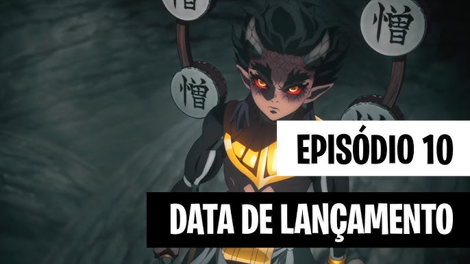 DEMON SLAYER 3 TEMPORADA EP 9 LEGENDADO PT-BR - DATA E HORA