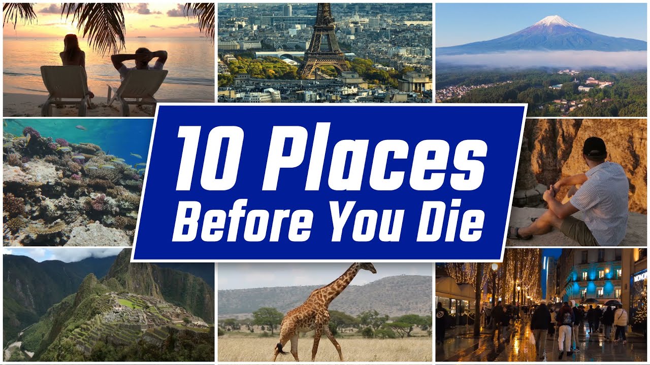 10 Bucket List Destinations You MUST Visit Before You Die❤️ | Globotour