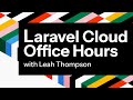 Laravel Cloud Office Hours