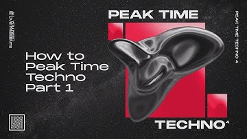 Hoe maak je Peak Time Techno Deel 1 (Geluidsontwerp en compositie) [Ableton Techno Tutorial]