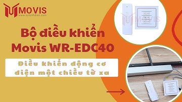 [Review] Bộ điều khiển xy lanh điện Movis-WR-EDC40- Điều khiển động cơ điện một chiều từ xa