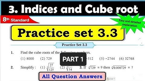 Practice Set 3.3 | Class 8 Maths | Maharashtra State Board | Indices & Cube Root