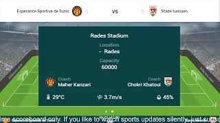 Esperance Sportive de Tunis vs Stade tunisien live match score only | Tunisian Cup Final match live