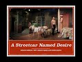 A Lecture on Tennessee Williams's A Streetcar Named Desire, Part One