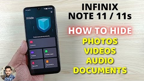 Infinix Note 11 / 11s : How To Hide Photos, Videos, Audio, Documents & Apps