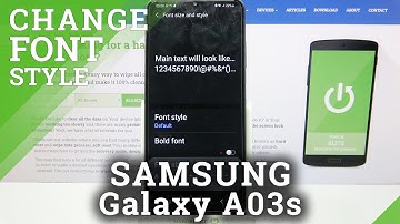 How to Change Font Style on SAMSUNG Galaxy A03S – Set Up Font Style