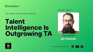 Talent Intelligence Is Outgrowing TA