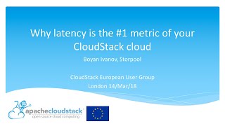 Latency impact on storage in a CloudStack Cloud - Boyan Ivanov | CSEUG March 2019
