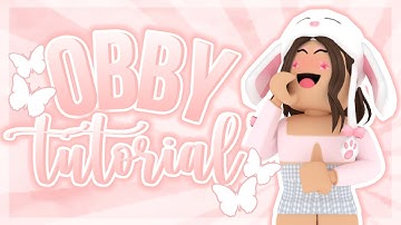How to Make a ROBLOX OBBY! (EASY) || 𝐉𝐱𝐧𝐧𝐢𝐚 ☁️  .°･
