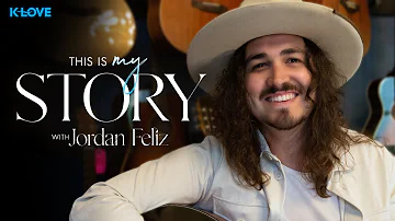 How God Used a Stranger to Change Jordan Feliz’s Life  | This Is My Story